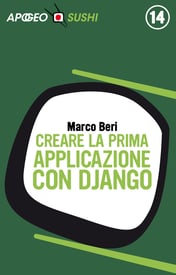 Creare la prima applicazione con Django – Marco Beri
