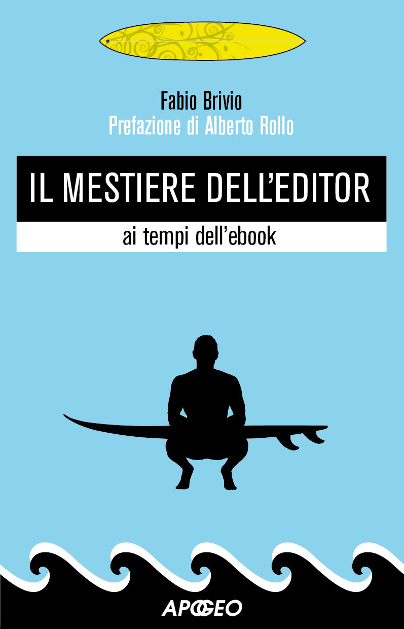 Il mestiere dell’editore – Fabio Brivio