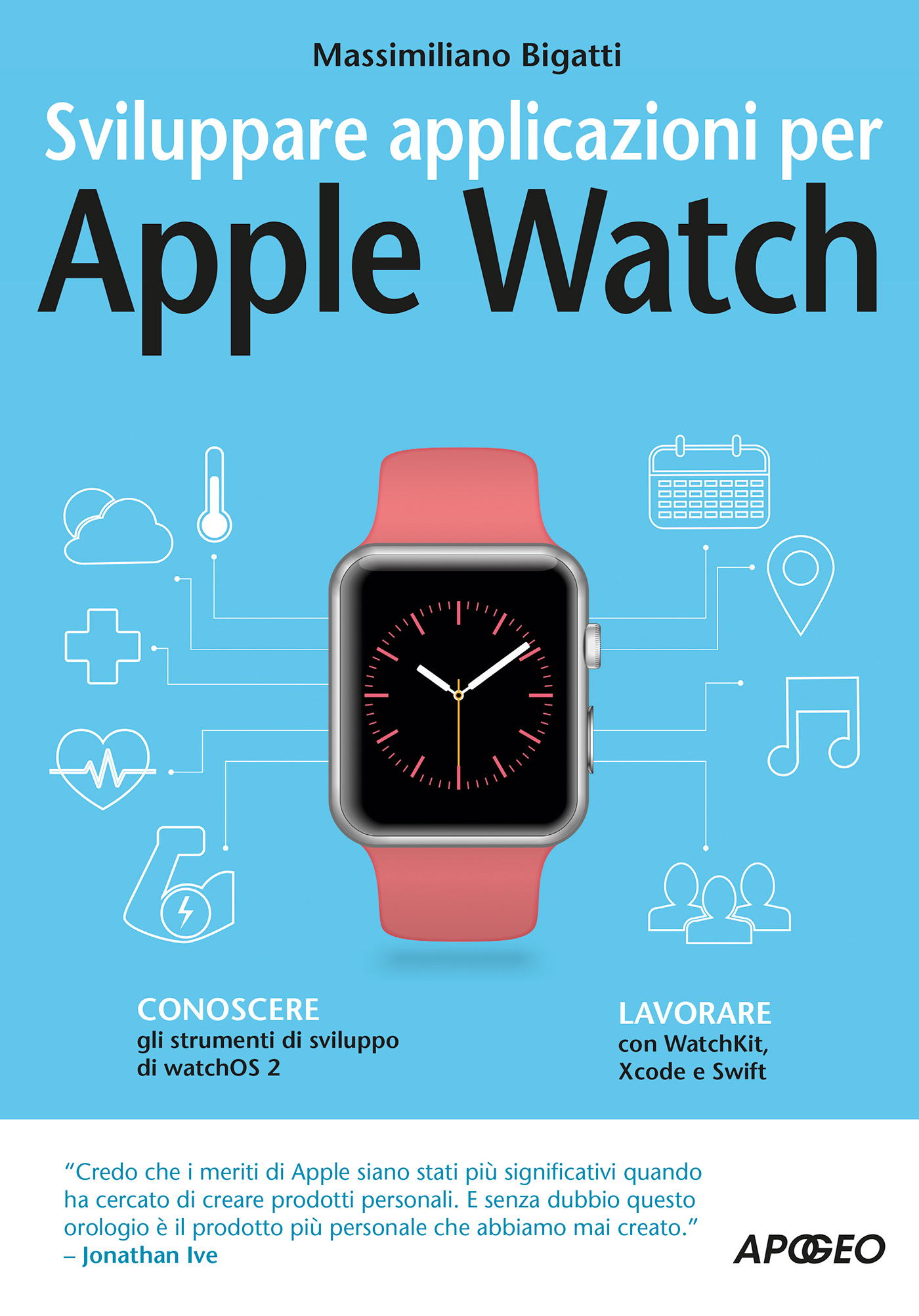 Sviluppare applicazioni per Apple Watch