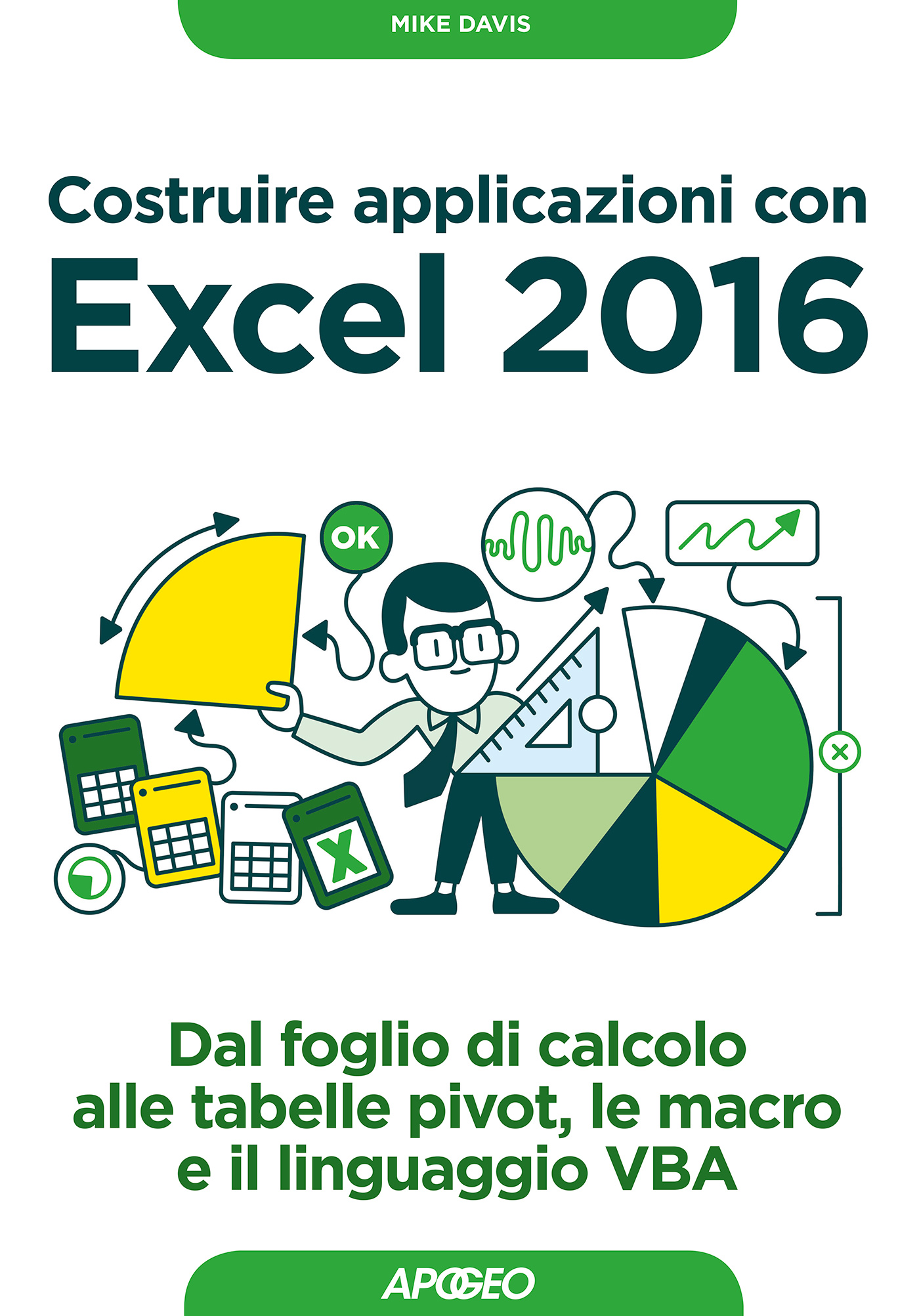 Costruire applicazioni con Excel 2016