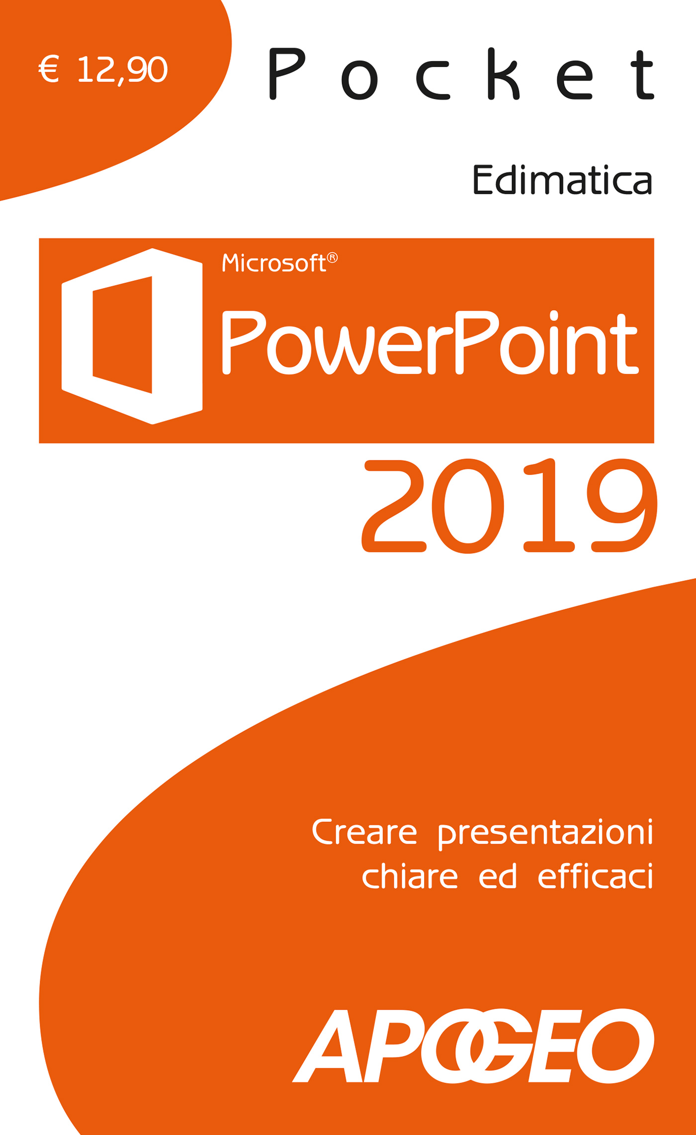 PowerPoint 2019 - Libri Apogeo Editore
