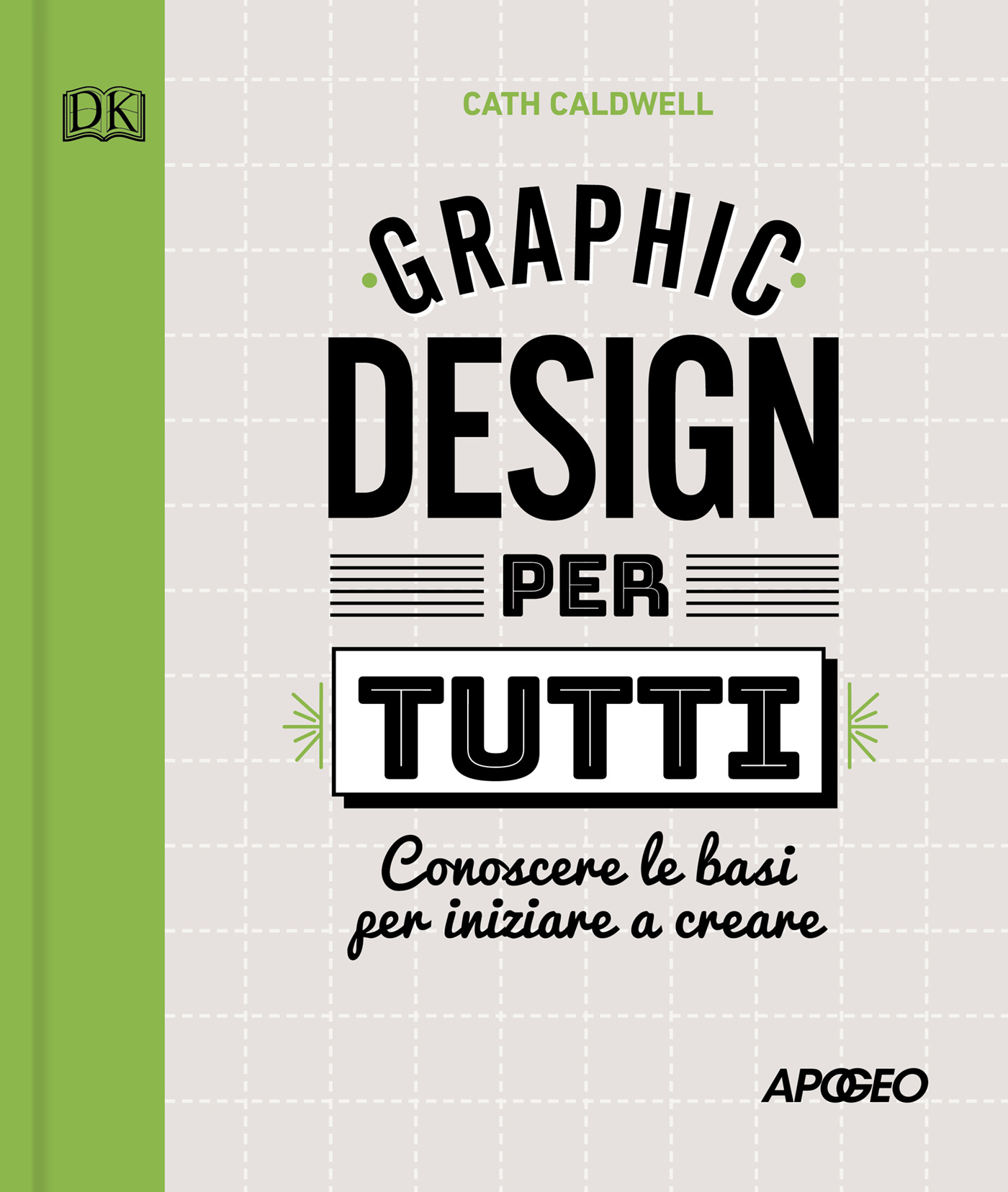 Graphic Design per tutti - Libri Apogeo Editore