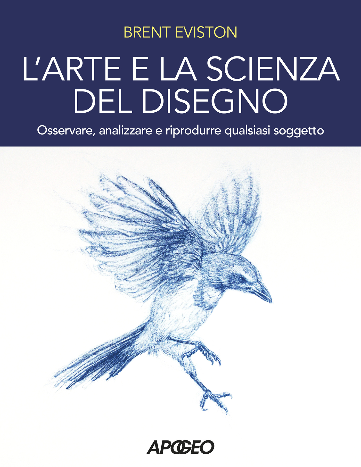 L'arte e la scienza del disegno - Libri Apogeo Editore