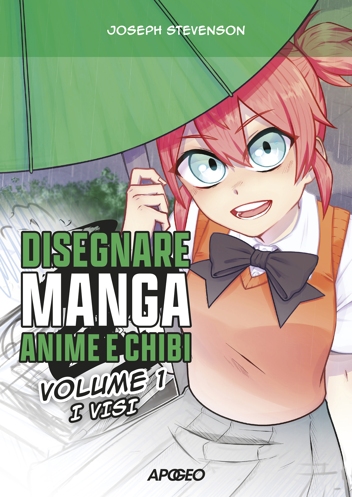 Disegnare Manga, Anime e Chibi - volume 1: i visi - Libri Apogeo