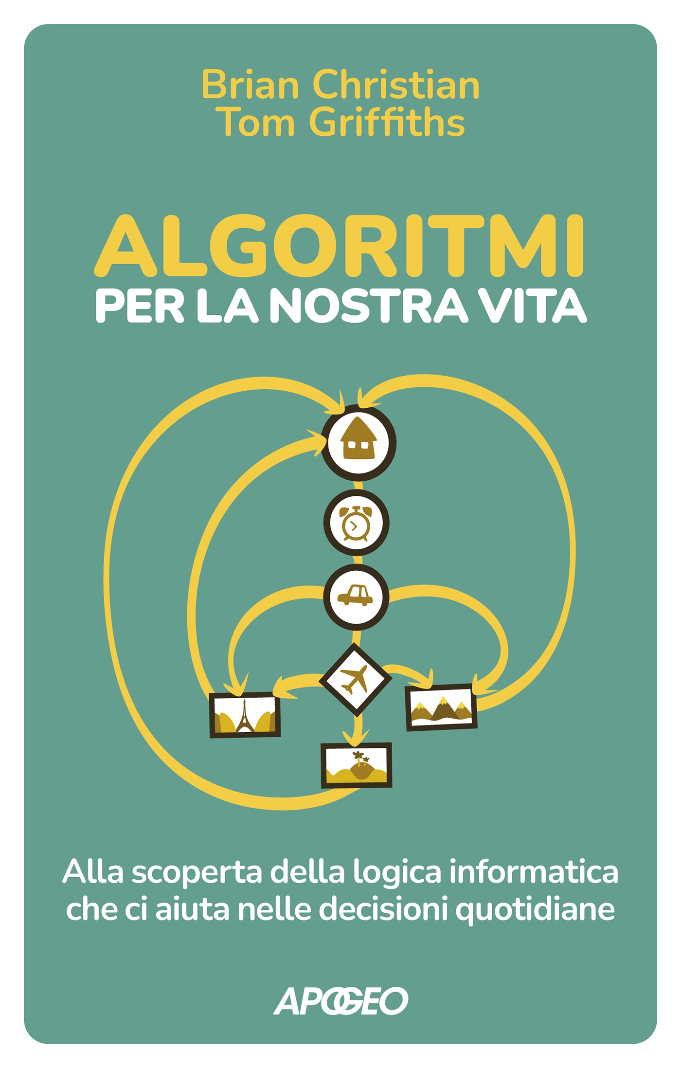 Algoritmi per la nostra vita – copertina