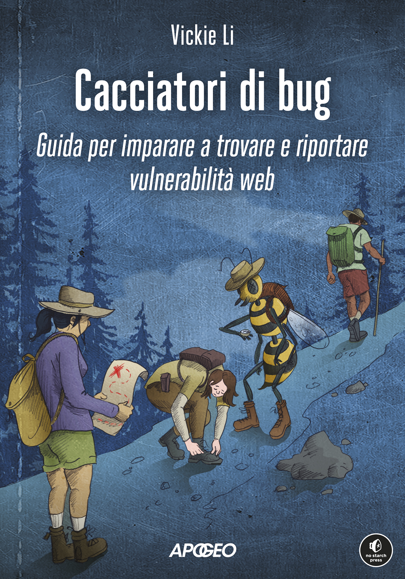 Cacciatori di bug - Libri Apogeo Editore