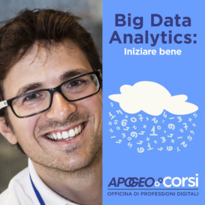 Big Data Analytics: iniziare bene, di Andrea De Mauro, 10 | 24 ottobre