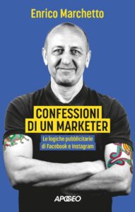 Confessioni di un marketer, di Enrico Marchetto