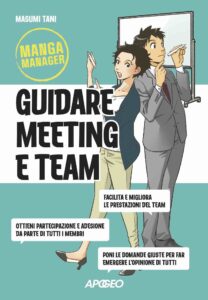 Guidare meeting e team, di Masumi Tani