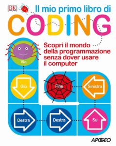 Il mio primo libro di coding, di Kiki Prottsman