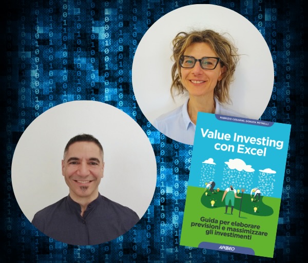 “Primo, ridurre i rischi”: parlano gli autori di Value Investing con Excel