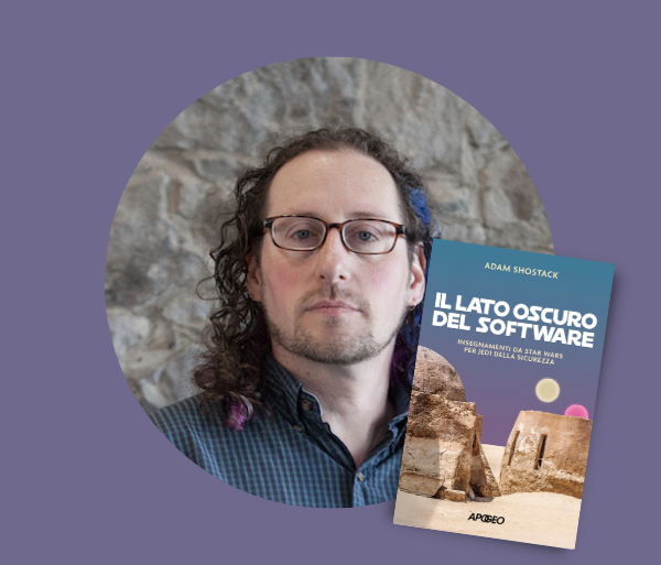 È ora di finirla con la rotazione delle password”: la sicurezza secondo  Adam Shostack, autore de Il lato oscuro del software - Apogeo Editore