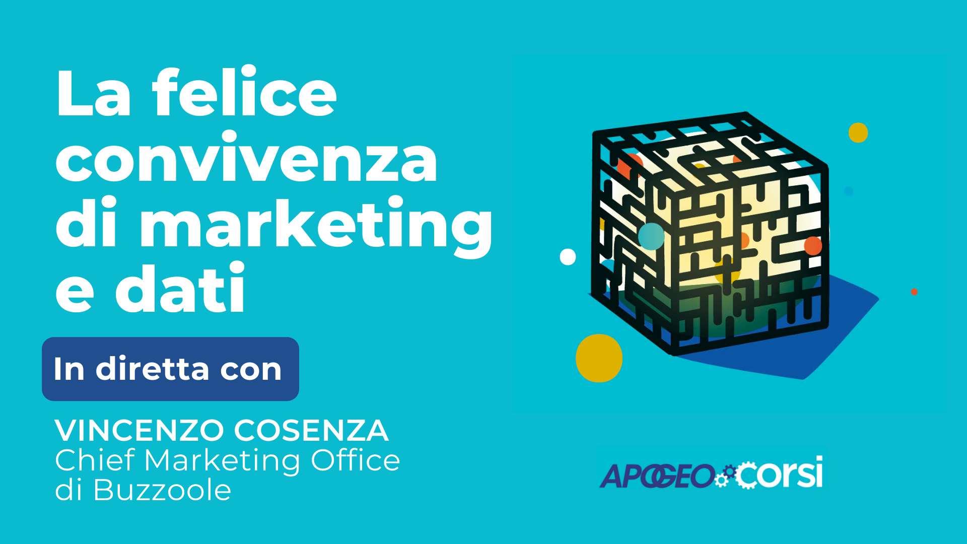 La felice convivenza di marketing e dati, con Vincenzo Cosenza