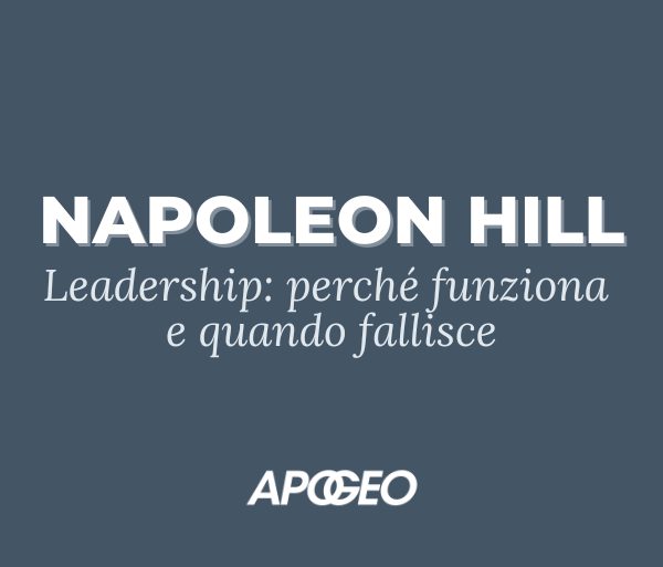 Leadership: perché funziona e quando fallisce