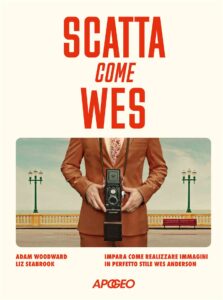 Scatta come Wes