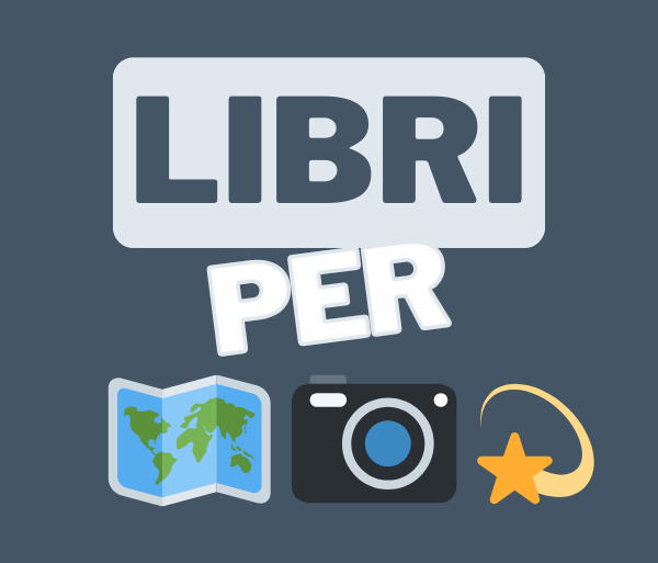Libri per fotografare il mondo in libertà