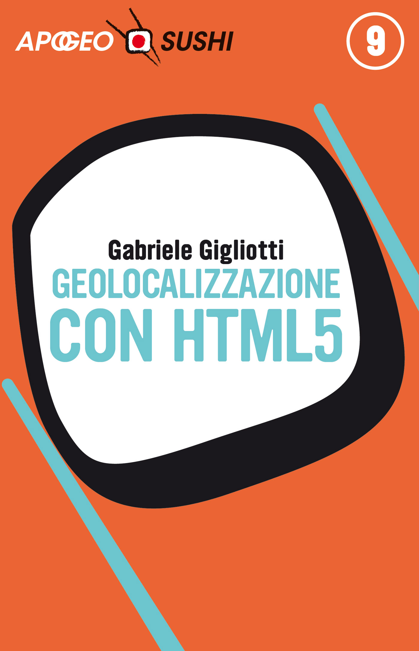 Geolocalizzazione con HTML5 – Gabriele Gigliotti