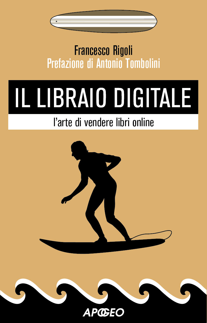 Il libraio digitale – Francesco Rigoli