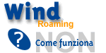 Wind: roaming sì, roaming no?