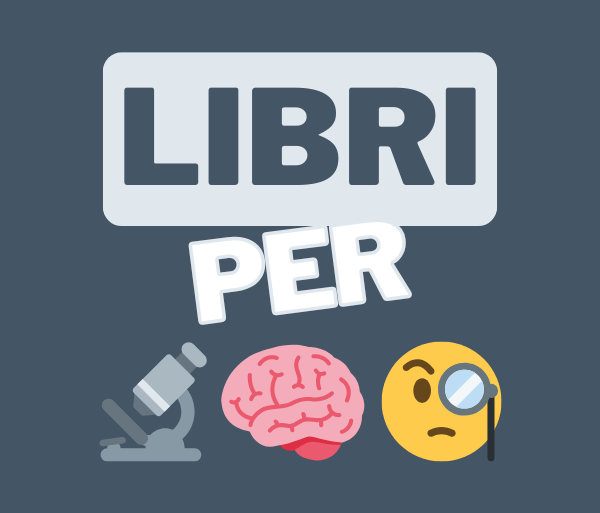 Libri per svelare i misteri del cervello